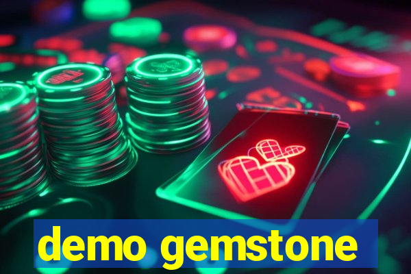 demo gemstone